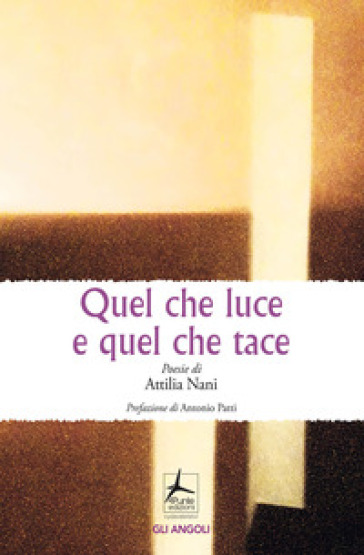 Quel che luce e quel che tace