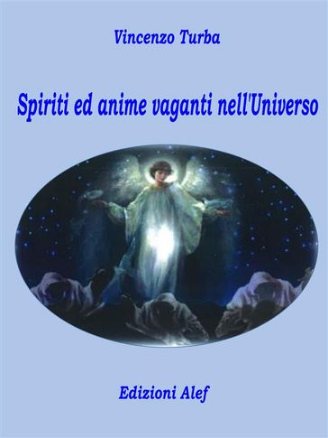 Spiriti ed anime vaganti nell'universo