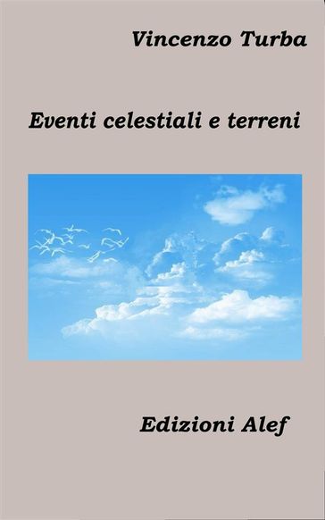Eventi celestiali e terreni