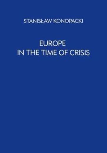 Europe in the Time of Crisis