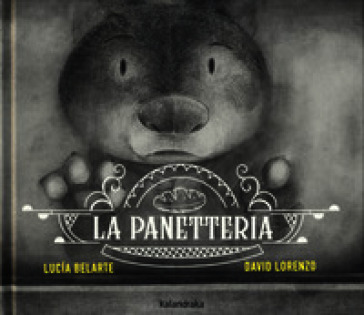 La panetteria. Ediz. illustrata