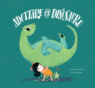Adottare un dinosauro. Ediz. a colori