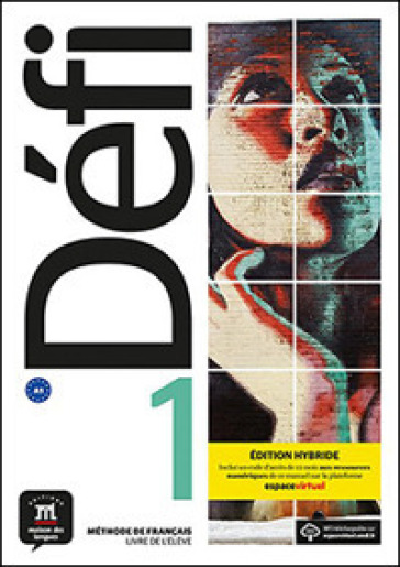 Defi. Cahier d'exercices. Per le Scuole superiori. Con e-book. Con espansione online. Vol. 1