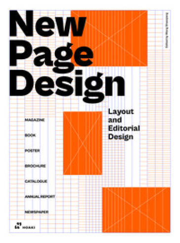 New page design. Layout and editorial design. Ediz. a colori