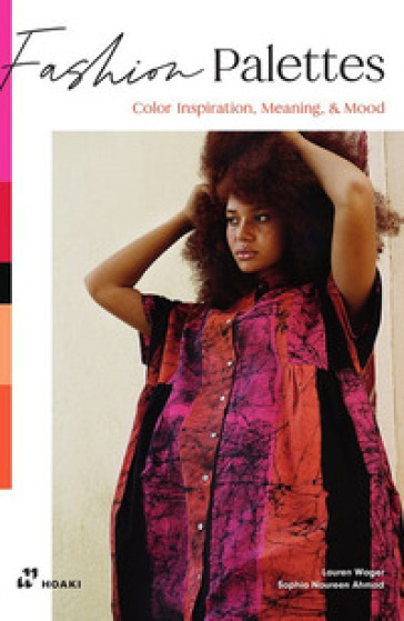 Fashion palettes. Color inspiration, meaning and mood