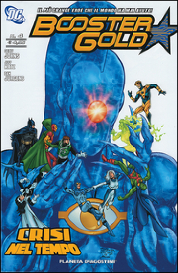 Crisi nel tempo. Booster gold. Vol. 4