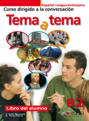 Tema a tema. B2. Curso de conversacion. Per le Scuole superiori. Con espansione online. Vol. 2