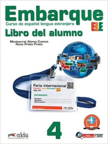 Embarque. Libro alumno. Per le Scuole superiori. Con e-book. Con espansione online. Vol. 4