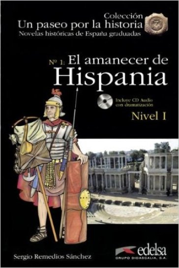 El Amanecer de Hispania. Con CD Audio