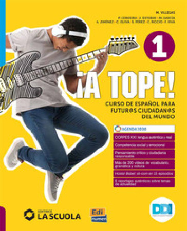 tope! Nivel 2. Libro del estudiante. Con Una mirada al futuro, Conoce el mundo hispano. Per le Scuole superiori. Con e-book. Con espansione online. Vol. 1
