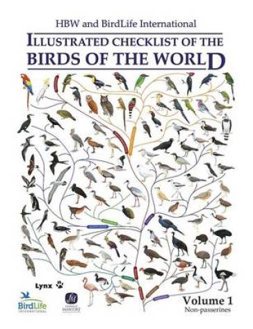 HBW and BirdLife International Illustrated Checklist of the Birds of the World vol.1