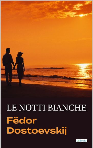 Le Notti Bianche