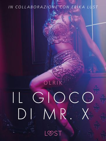 Il gioco di Mr. X - Breve racconto erotico