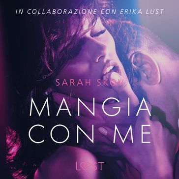 Mangia con me - Breve racconto erotico