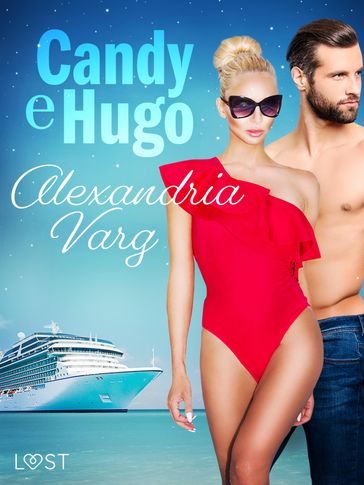 Candy e Hugo - Breve racconto erotico