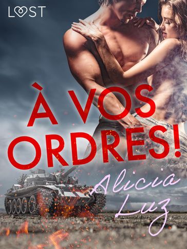 À vos ordres !  Novella erotica
