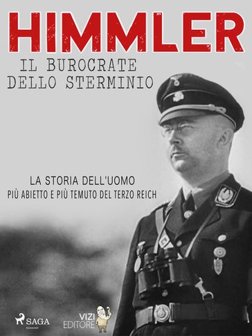 Himmler  Il burocrate dello sterminio