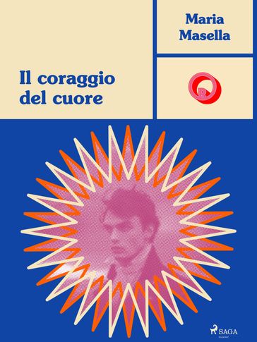 Il coraggio del cuore