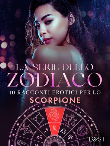 La serie dello Zodiaco: 10 racconti erotici per lo Scorpione