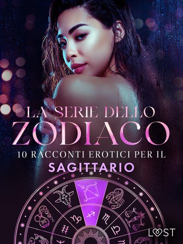 La serie dello Zodiaco: 10 racconti erotici per il Sagittario