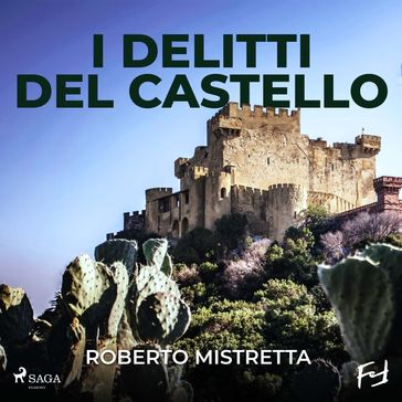 I delitti del castello. Il maresciallo Bonanno indaga a Villabosco