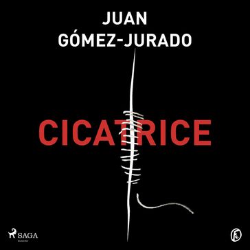 Cicatrice - La serie di Regina Rossa