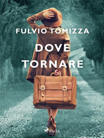 Dove tornare