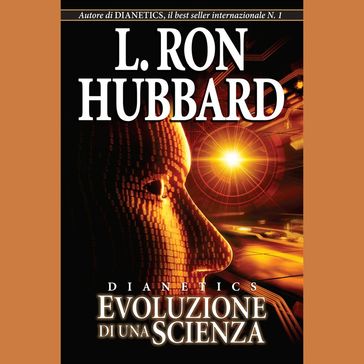Dianetics: Evoluzione di una Scienza