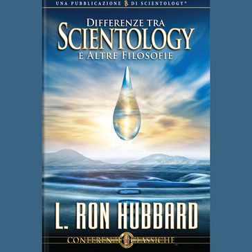 Differenze Tra Scientology e Altre Filosofie