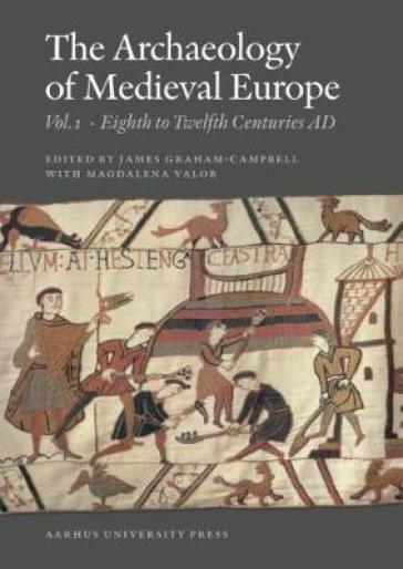 Archaeology of Medieval Europe