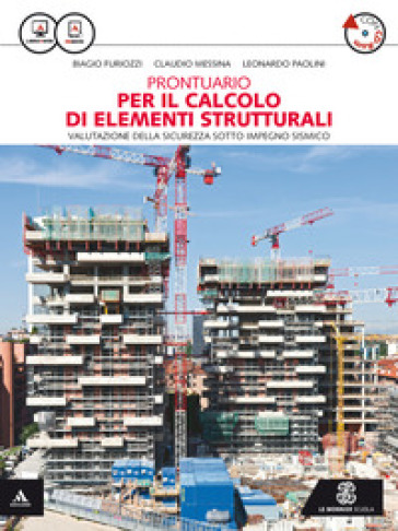 Prontuario per il calcolo degli elementi strutturali. Per gli Ist. tecnici per geometri. Con CD-ROM. Con e-book. Con espansione online