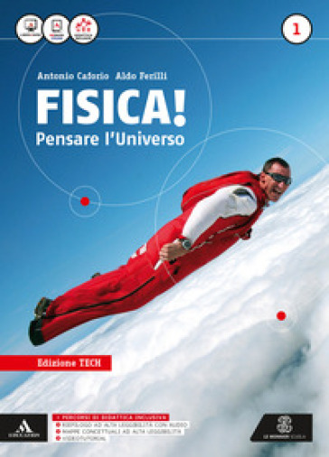 Fisica pensare l'universo. Ediz. tech. Per i Licei e gli Ist. magistrali. Con e-book. Con espansione online. Vol. 1