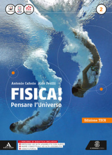 Fisica pensare l'universo. Ediz. tech. Per i Licei e gli Ist. magistrali. Con e-book. Con espansione online. Vol. 2