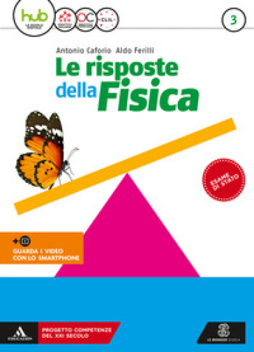 Le risposte della fisica. Per i Licei e gli Ist. magistrali. Con e-book. Con espansione online. Vol. 3
