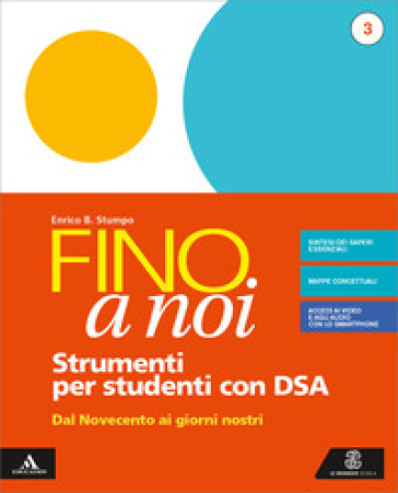 Fino a noi. Strumenti per una didattica inclusiva. Per la Scuola media. Con e-book. Con espansione online. Vol. 3