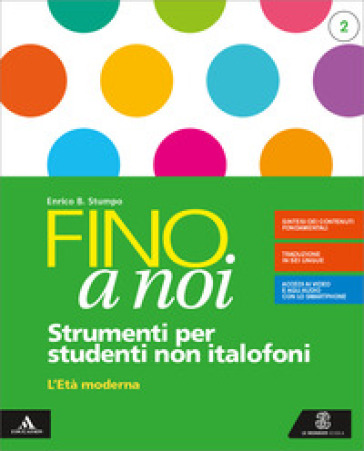 Fino a noi. Non italofoni. Per la Scuola media. Con e-book. Con espansione online. Vol. 2
