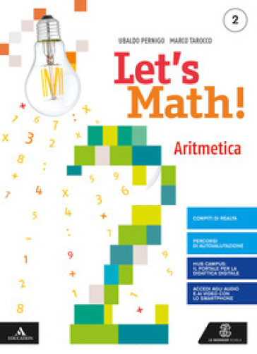Let's math!. Aritmetica + geometria. Per la Scuola media. Con e-book. Con espansione online. Vol. 2-0
