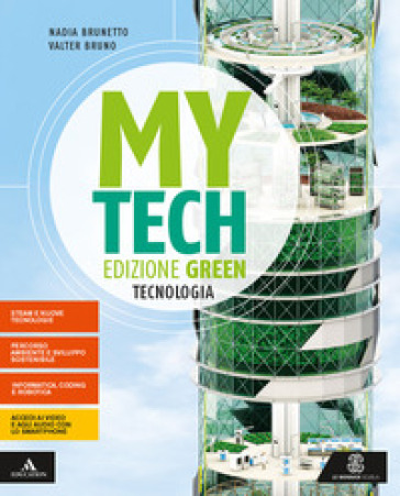 Mytech. Ediz. green. Tecnologia + atlante + disegno + mebook. Per la Scuola media. Con e-book. Con espansione online