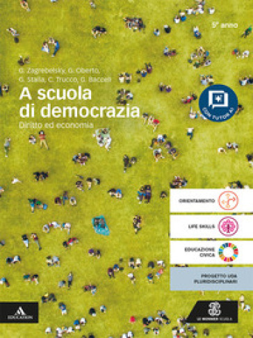 A scuola di democrazia. Diritto ed economi. Per 5° anno degli Ist. tecnici e professionali. Con e-book. Con espansione online