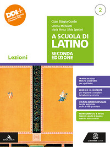 A scuola di latino. Lezioni. Per le Scuole superiori. Con e-book. Con espansione online. Vol. 2