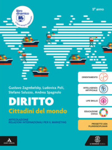 Diritto Articolazione Relazioni Internazionali per il Marketing. Per per il 5° anno degli Ist. tecnici e professionali. Con e-book. Con espansione online