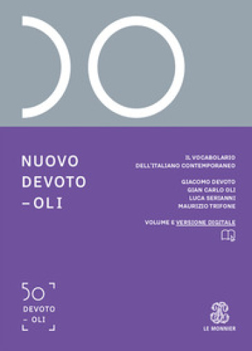 Nuovo Devoto-Oli. Il vocabolario dell'italiano contemporaneo 2026. Con e-book. Con espansione online