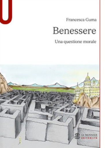 Benessere. Una Questione Morale