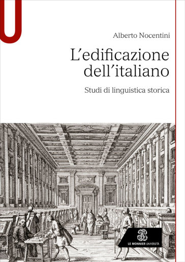 L'edificazione dell'italiano. Studi di linguistica storica-0
