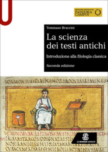 La scienza dei testi antichi. Introduzione alla filologia classica