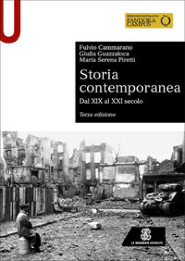 Storia contemporanea. Dal XIX al XXI secolo