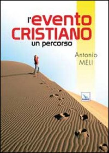 L'evento cristiano. Un percorso