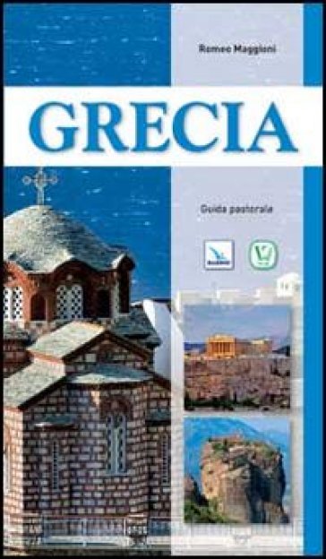 Grecia. Guida Pastorale