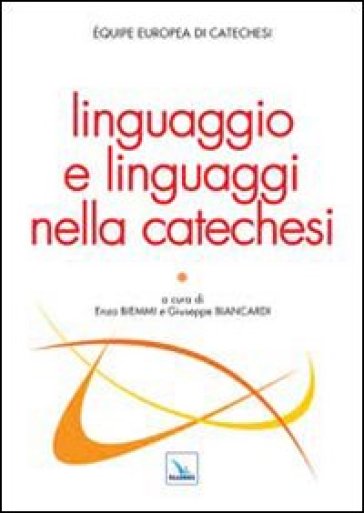 Linguaggio E Linguaggi Nella Catechesi
