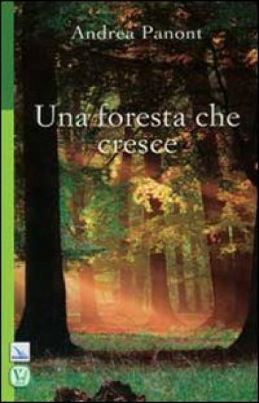 Una Foresta Che Cresce